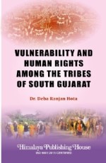 Vulnerability and Human Rights Among the Tribes of South Gujarat