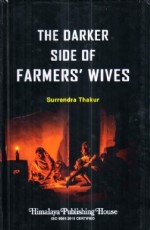 The Darker Side of Farmers Wives