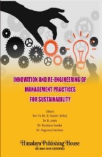 Innovation and Re-Engineering of Management Practices for Sustainability