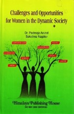 Challenges and Opportunities for Women in the Dynamic Society