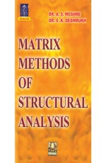 Matrix Methods of Structural Analysis