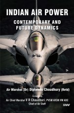 Indian Air Power: Contemporary and Future Dynamics