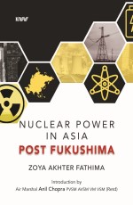 NUCLEAR POWER IN ASIA: POST FUKUSHIMA