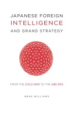 Japanese Foreign Intelligence and Grand Strategy