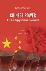 Chinese Power: Trends in Engagement and Containment