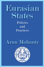 Eurasian States: Policies and Practices