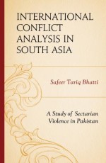 International Conflict Analyses in South Asia: A Study of Sectrarian Violence in Pakistan