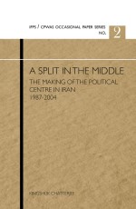 A Split in the Middle: The Making of the Political Centre in Iran 1987-2004