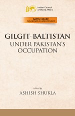 Gilgit-Baltistan under Pakistan’s Occupation