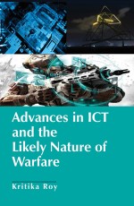 Advances in ICT and the Likely Nature of Warfare