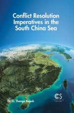 Conflict Resolution Imperatives in the South China Sea