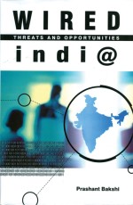 Wired India: Threats &amp; Opportunities