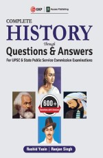 UPSC 2019 – Complete History through Questions &amp; Answers by Rashid Yasin &amp; Ranjan Singh