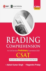 CSAT Paper II : Reading Comprehension 6th Edition by Ashok Kumar Singh &amp; Nagendra Pratap