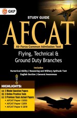 AFCAT (Air Force Common Admission Test) 2021 : Guide ( For Flying, Technical &amp; Ground Duty Branches) by GKP