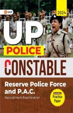 GKP Uttar Pradesh Police : Constable – Reserve Police Force and PAC