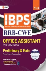 GKP IBPS 2024 : RRB-CWE Office Assistant (Multipurpose) Preliminary &amp; Main – Guide