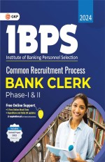 GKP IBPS 2024 : Bank Clerk – Guide (Phase I &amp; II)