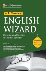 English Wizard (Descriptive &amp; Objective) by A.P. Bhardwaj