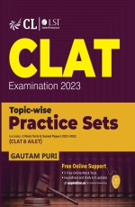 CLAT 2023 : Topic wise Practice Sets by Gautam Puri