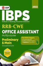 IBPS 2022 : RRB-CWE Office Assistant (Multipurpose) Preliminary &amp; Main – Guide by GKP