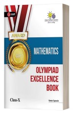 Olympiad Excellence Book (Mathematics Class X) by GKP