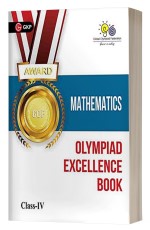 Olympiad Excellence Book: Mathematics Class IV by GKP