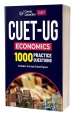 CUET-UG 2023 Economics – 1000 Practice Questions &amp; 5 Actual Solved Papers