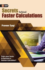 Secrets behind Faster Calculations by Praveen Tyagi