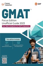 GMAT Focus Edition – Unofficial Study Guide 2023 by Career Launcher