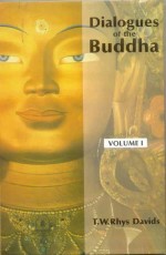 Dialogues of the Buddha (3 Vols.)