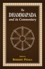 The Dhammapada and it`s Commentary