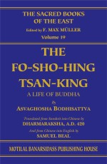 The Fo-Sho-Hing-Tsan-King (SBE Vol. 19): A Life of Buddha