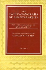 The Tattvasangraha of Shantaraksita (2 Vols): with the commentary of Kamalashila