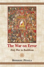 The War on Error: Holy War in Buddhism