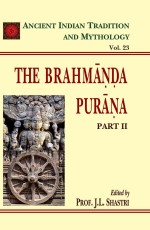 Brahmanda Purana Pt. 2 (AITM Vol. 23): Ancient Indian Tradition And Mythology (Vol. 23)