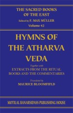 Hymns of the Atharva Veda together with Extracts from the Ritual Books and the Commentaries (SBE Vol. 42): Vedic-Brahmanic System