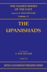 The Upanishads II (SBE Vol. 15)