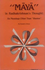 Maya in Radhakrishnan`s Thought