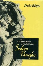 The Naturalistic Tradition in Indian Thought