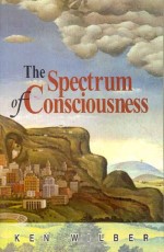 The Spectrum of Consciousness