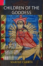 Children of the Goddess: Devotion and Female Priesthood in Bengal