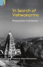 In Search of Vishwakarma: Mapping Indian Craft Histories