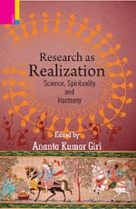 Research as Realization: Science, Spirituality and Harmony