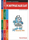 PC Software Made Easy - The PC Course Kit