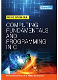 Computing Fundamentals and Programming in C