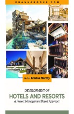 Development of Hotels and Resorts ( A Project Management Based Approach)