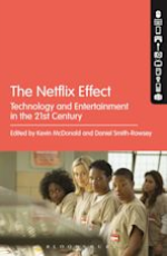 The Netflix Effect: Technology and Enterainment