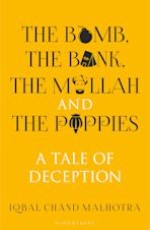 The Bomb, The Bank, The Mullah and The Poppies