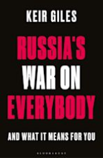 Russia`s War on Everybody